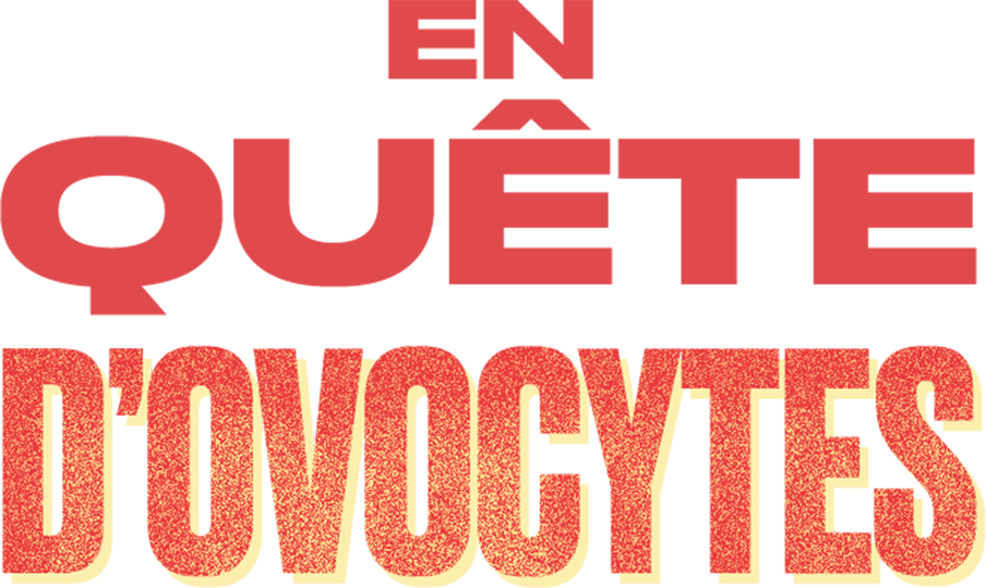 En quête d'ovocytes