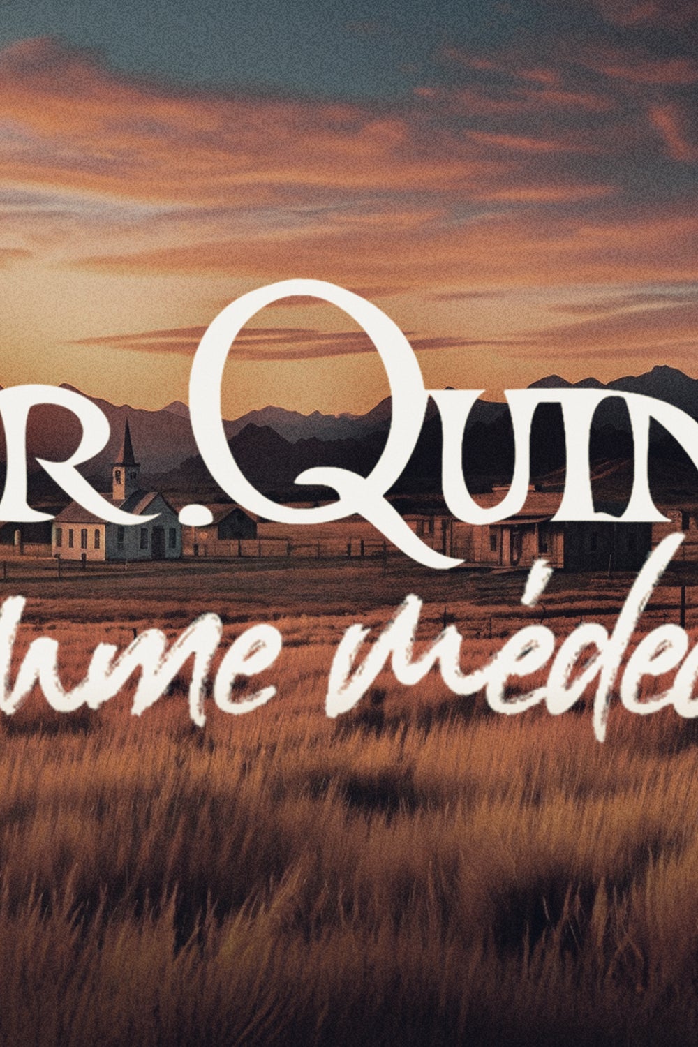 Docteur Quinn, femme médecin