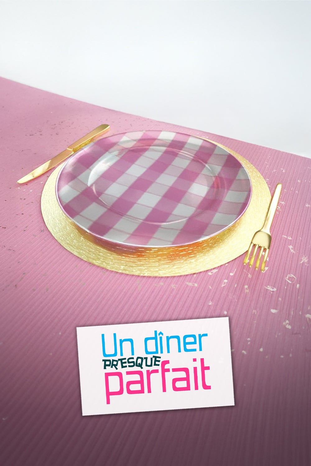 Un dîner presque parfait