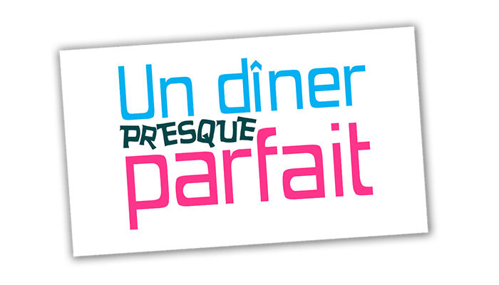 Un dîner presque parfait
