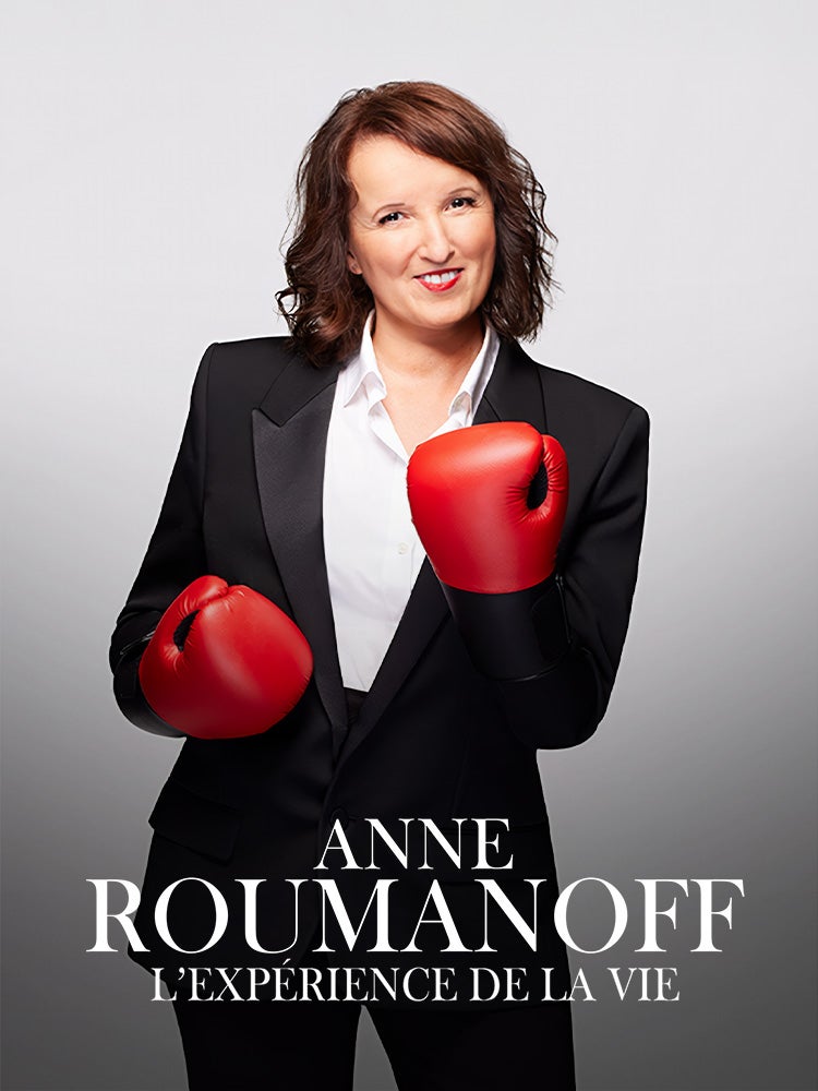 Anne Roumanoff - L'expérience de la vie