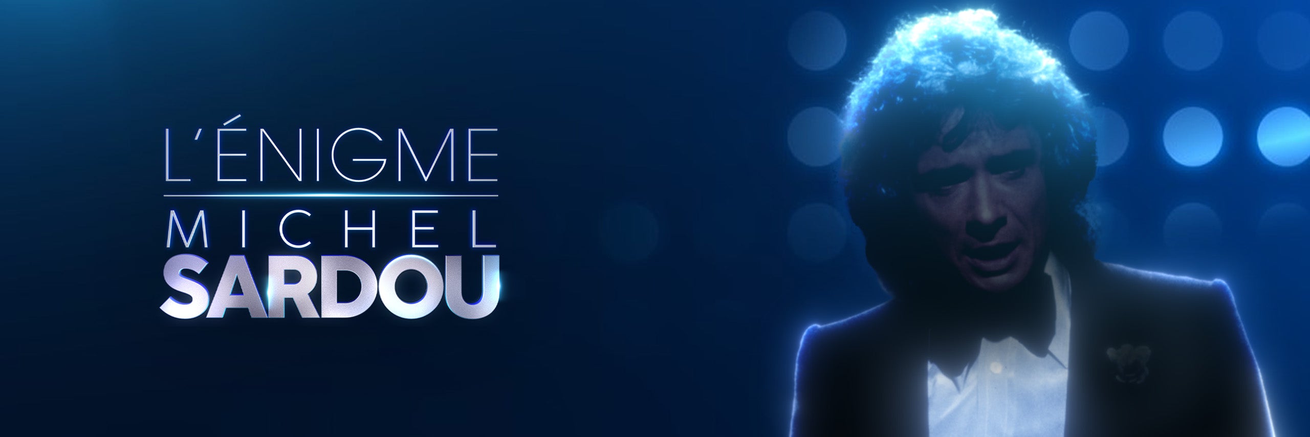 L'énigme Michel Sardou