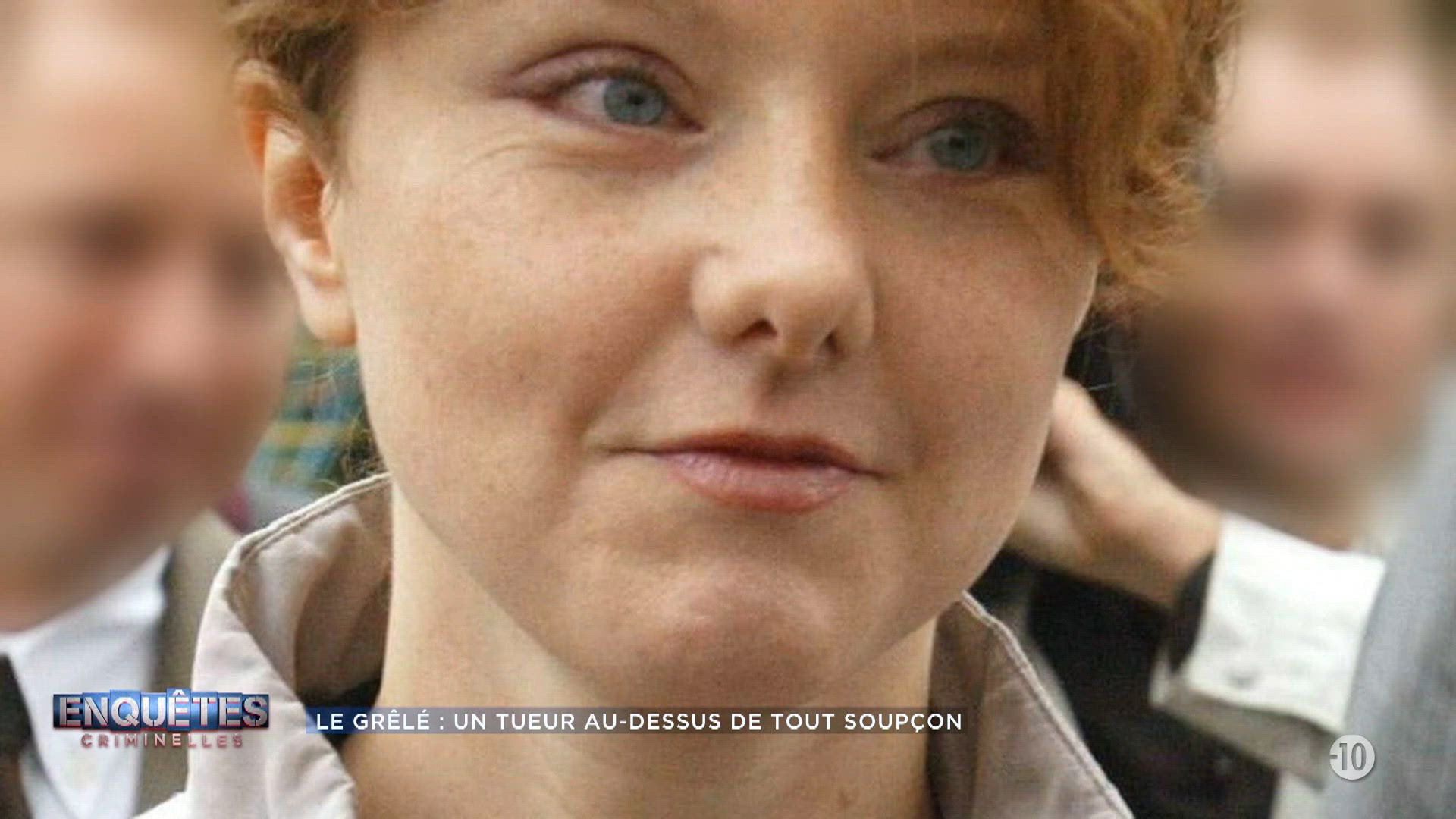 Le Grêlé : un tueur au-dessus de tout soupçon (1/2)