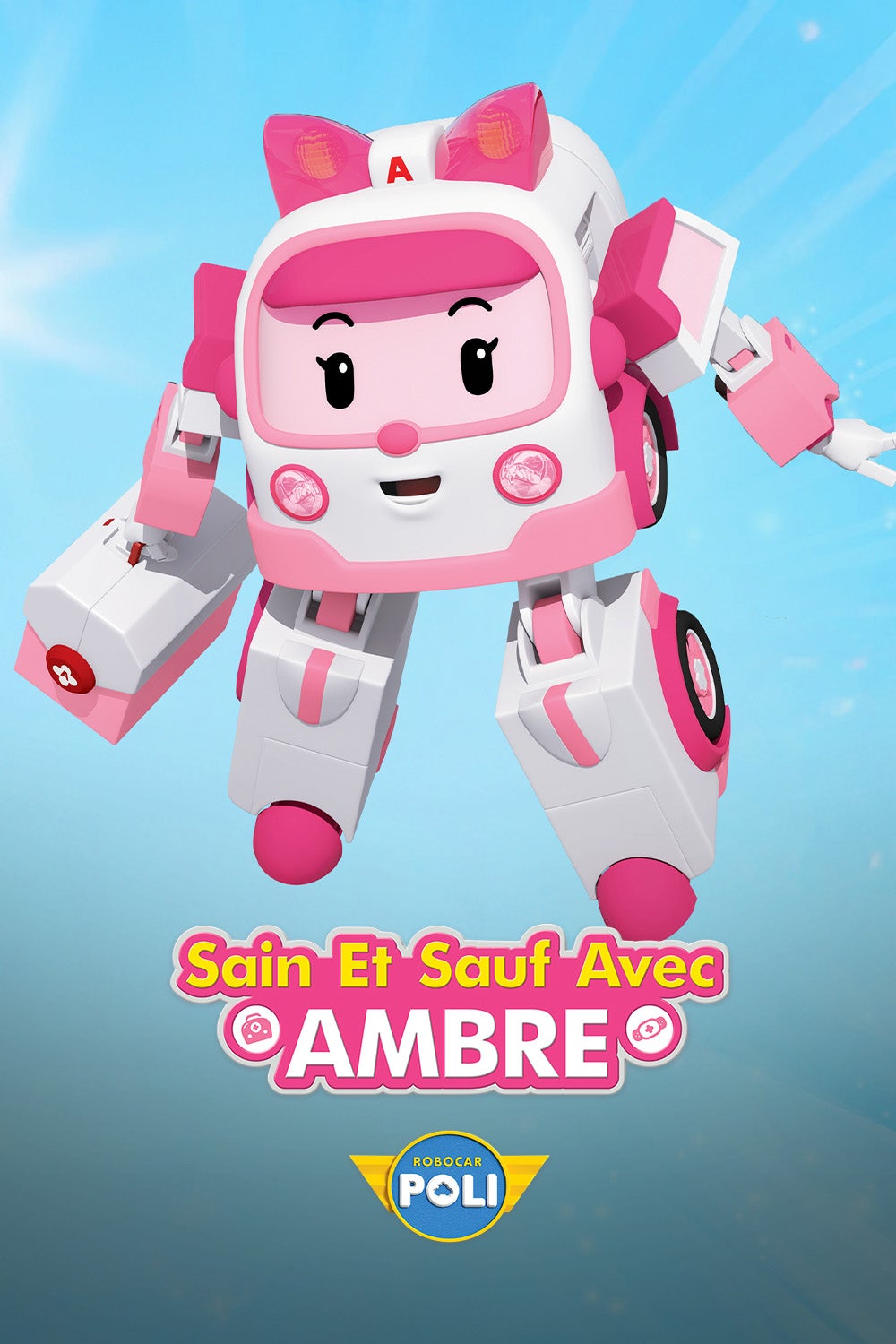 Robocar Poli : Sain et sauf avec Ambre