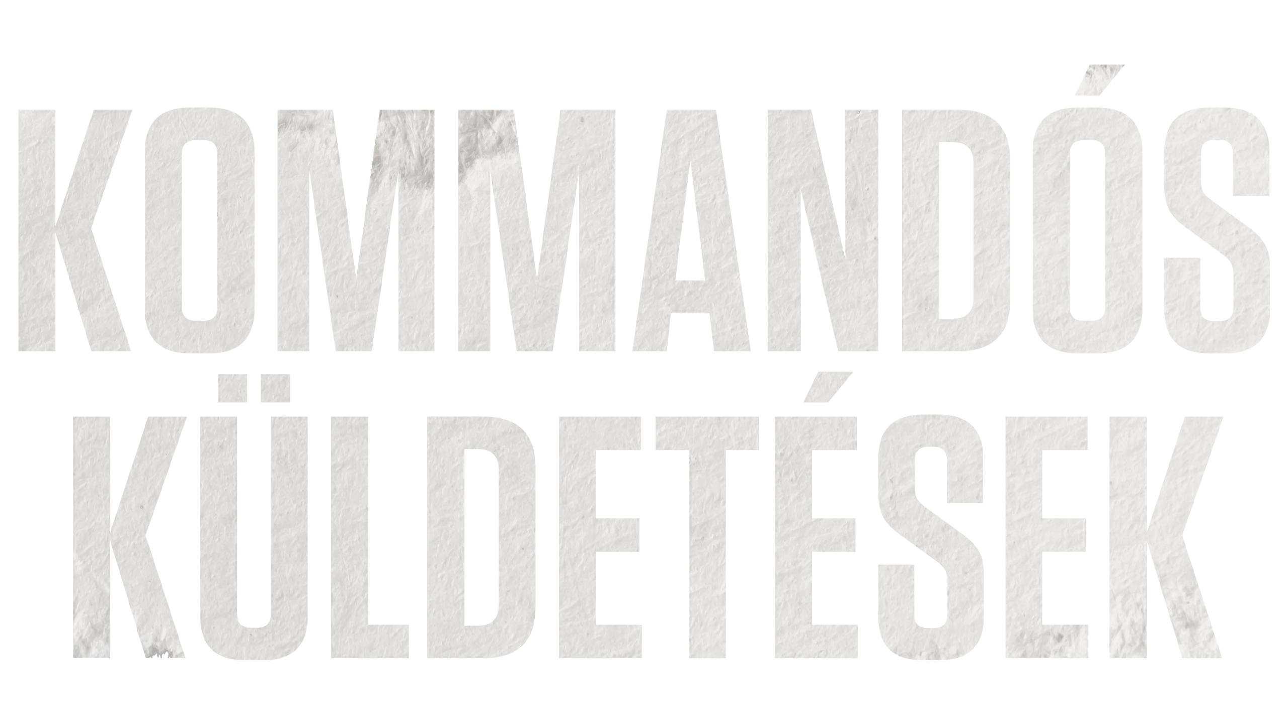 Kommandós küldetések