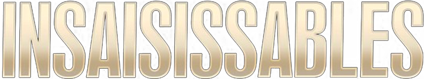Insaisissables