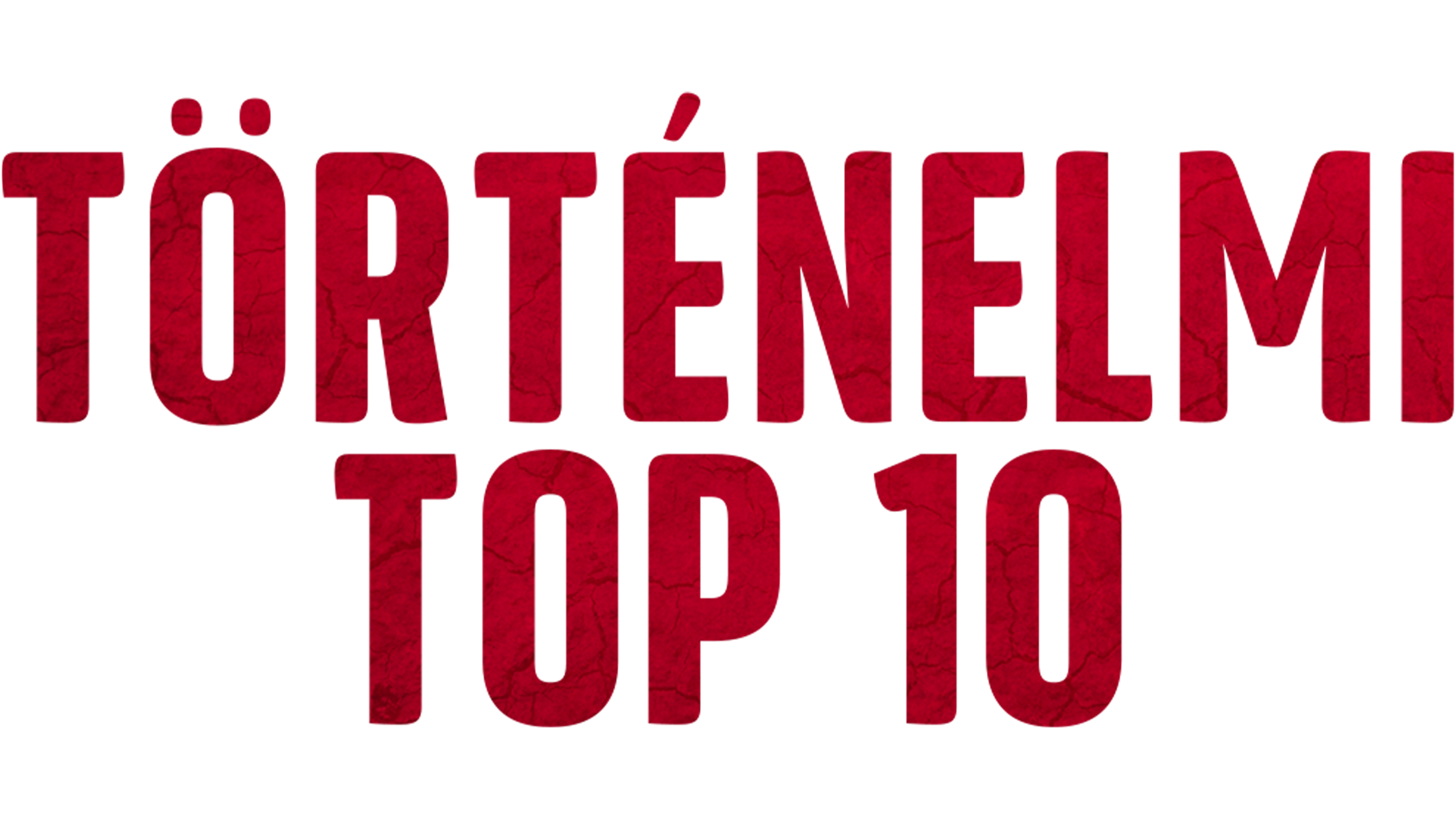Történelmi Top 10