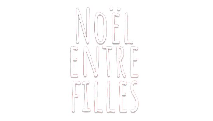 Noël entre filles