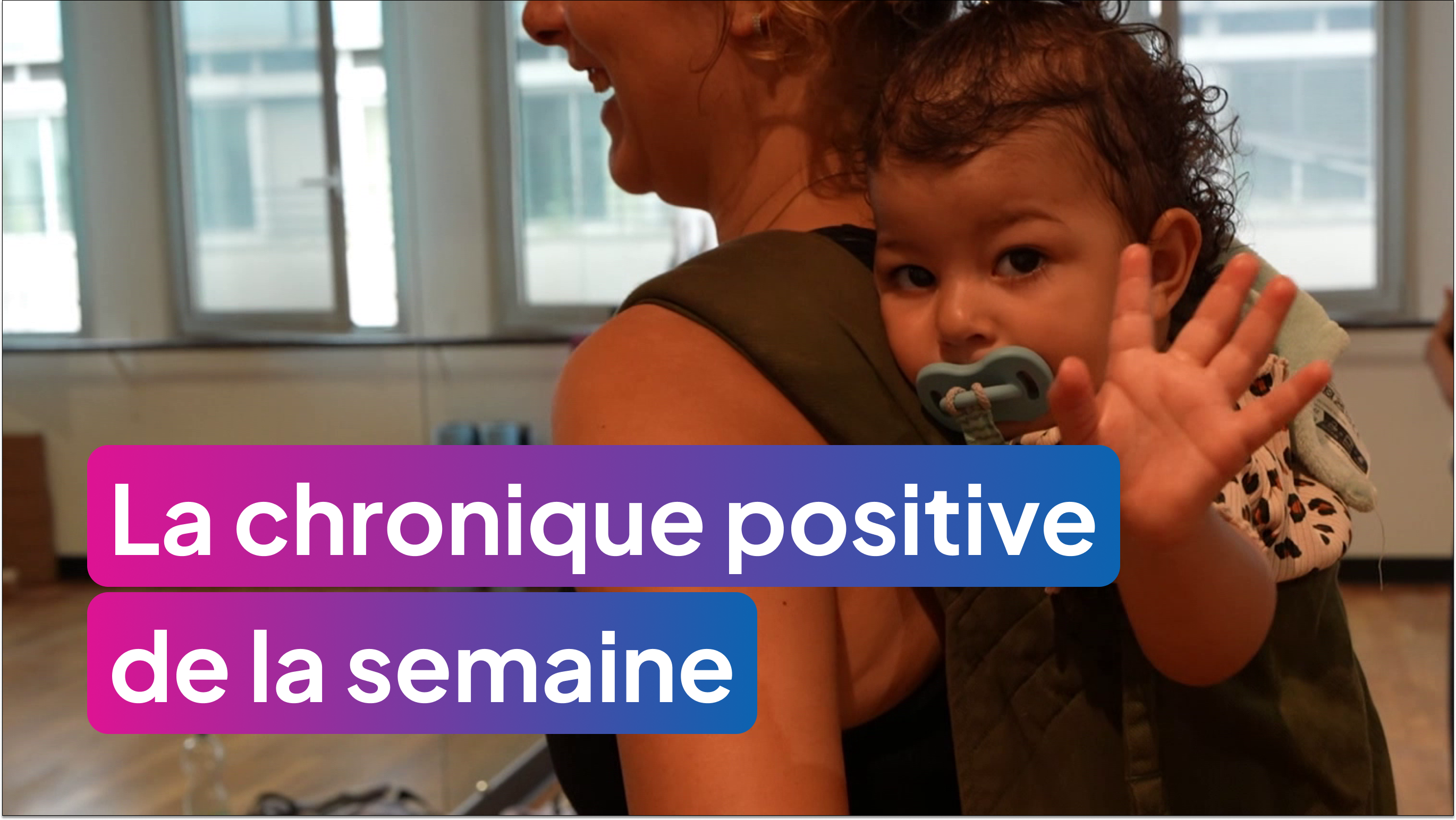 La chronique positive du samedi 8 novembre