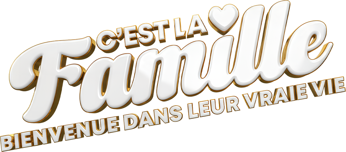 C'est la famille : Bienvenue dans leur vraie vie