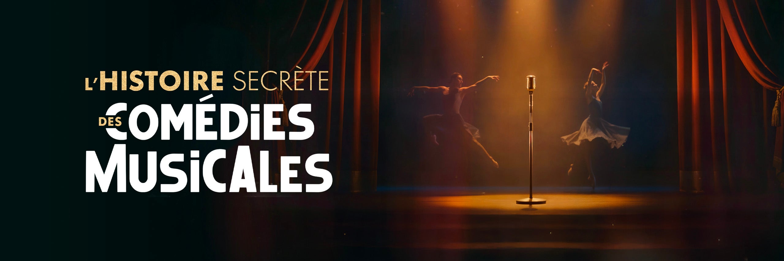 L'histoire secrète des comédies musicales