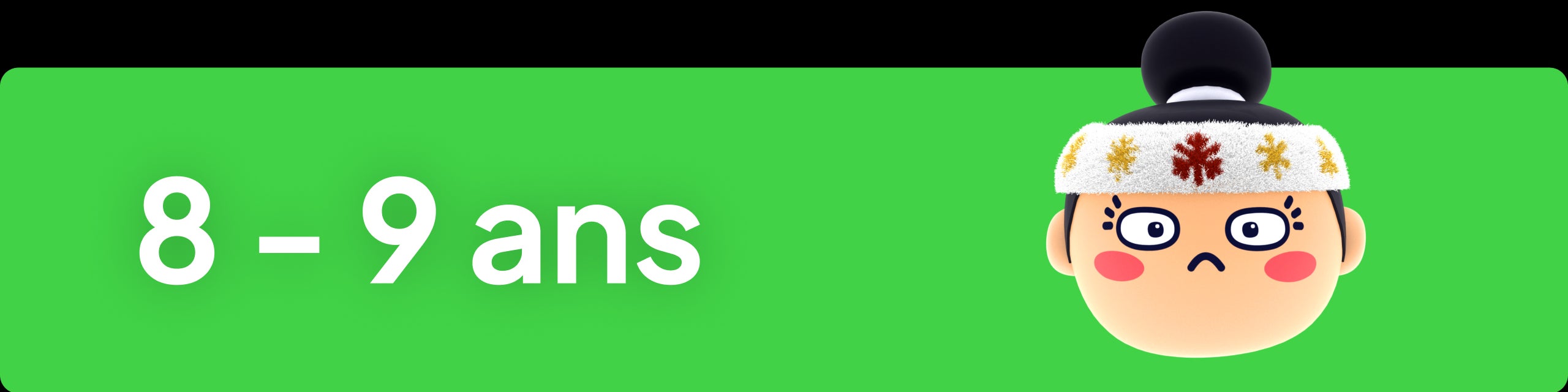 8 - 9 ans
