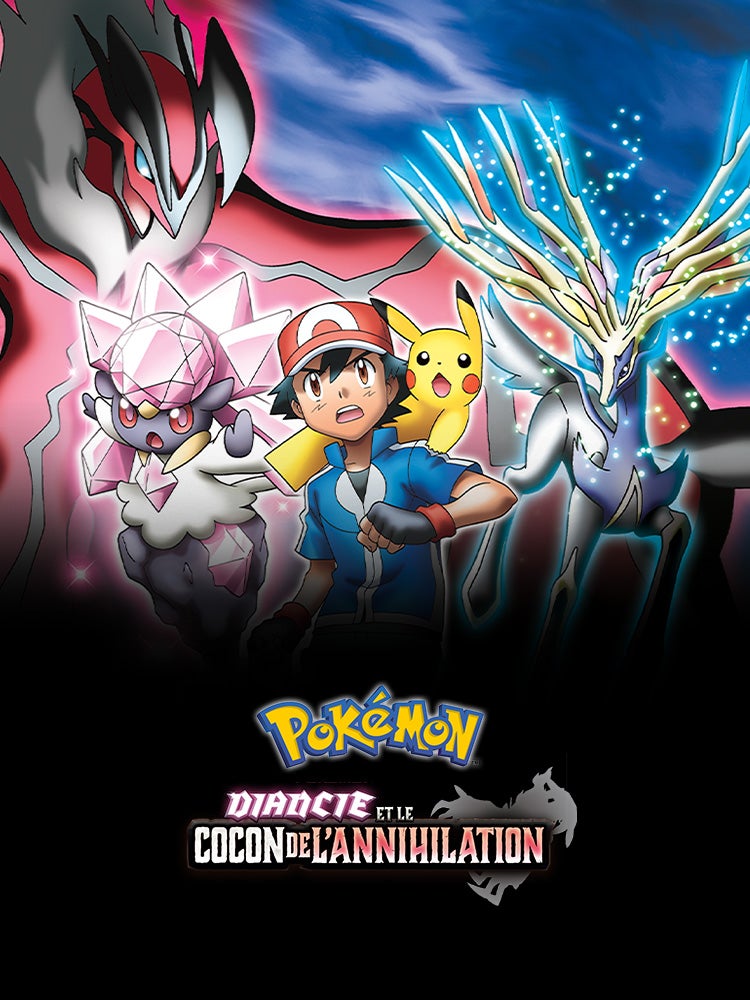Pokémon le film : Diancie et le cocon de l'annihilation