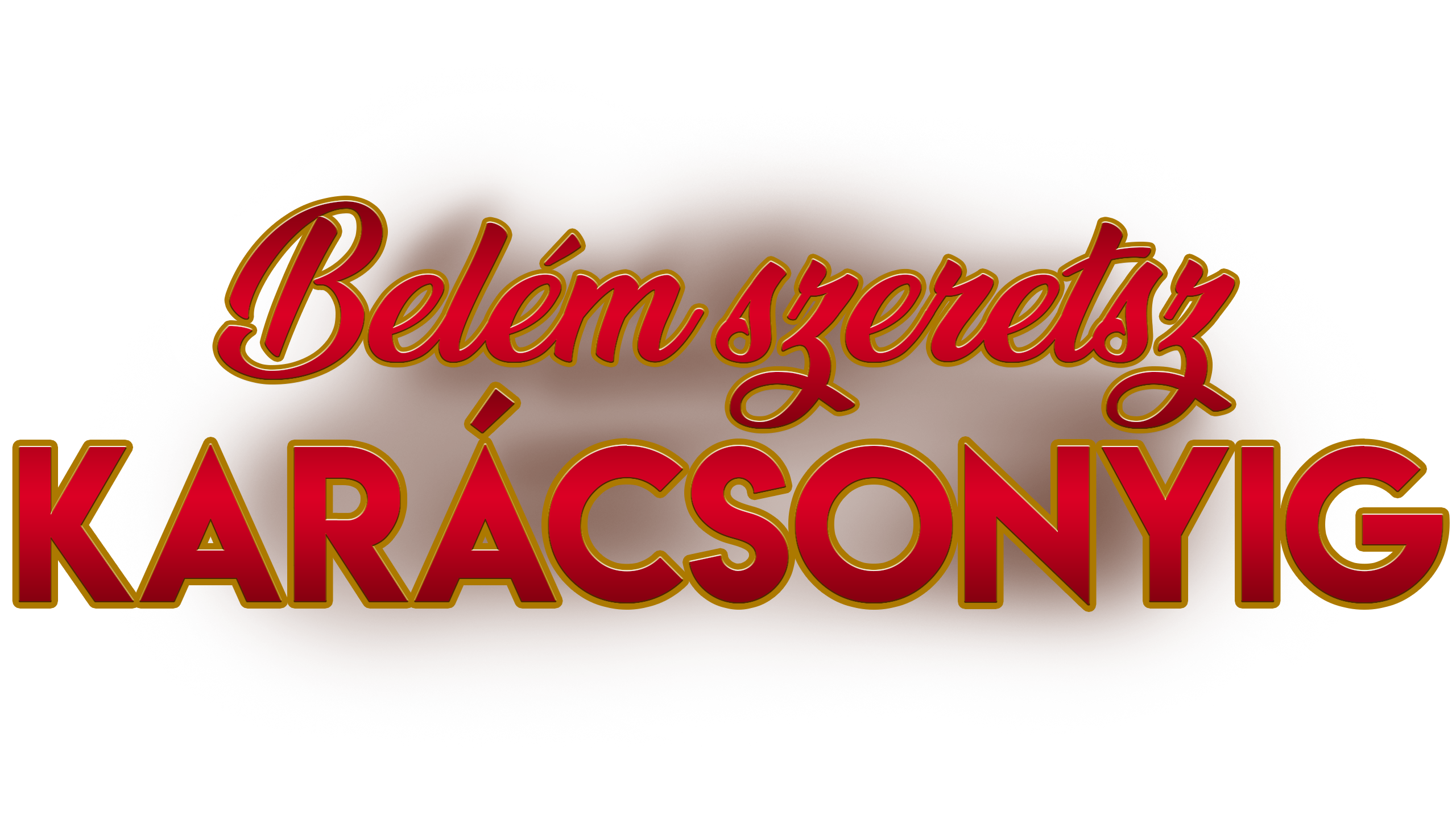 Belém szeretsz karácsonyig