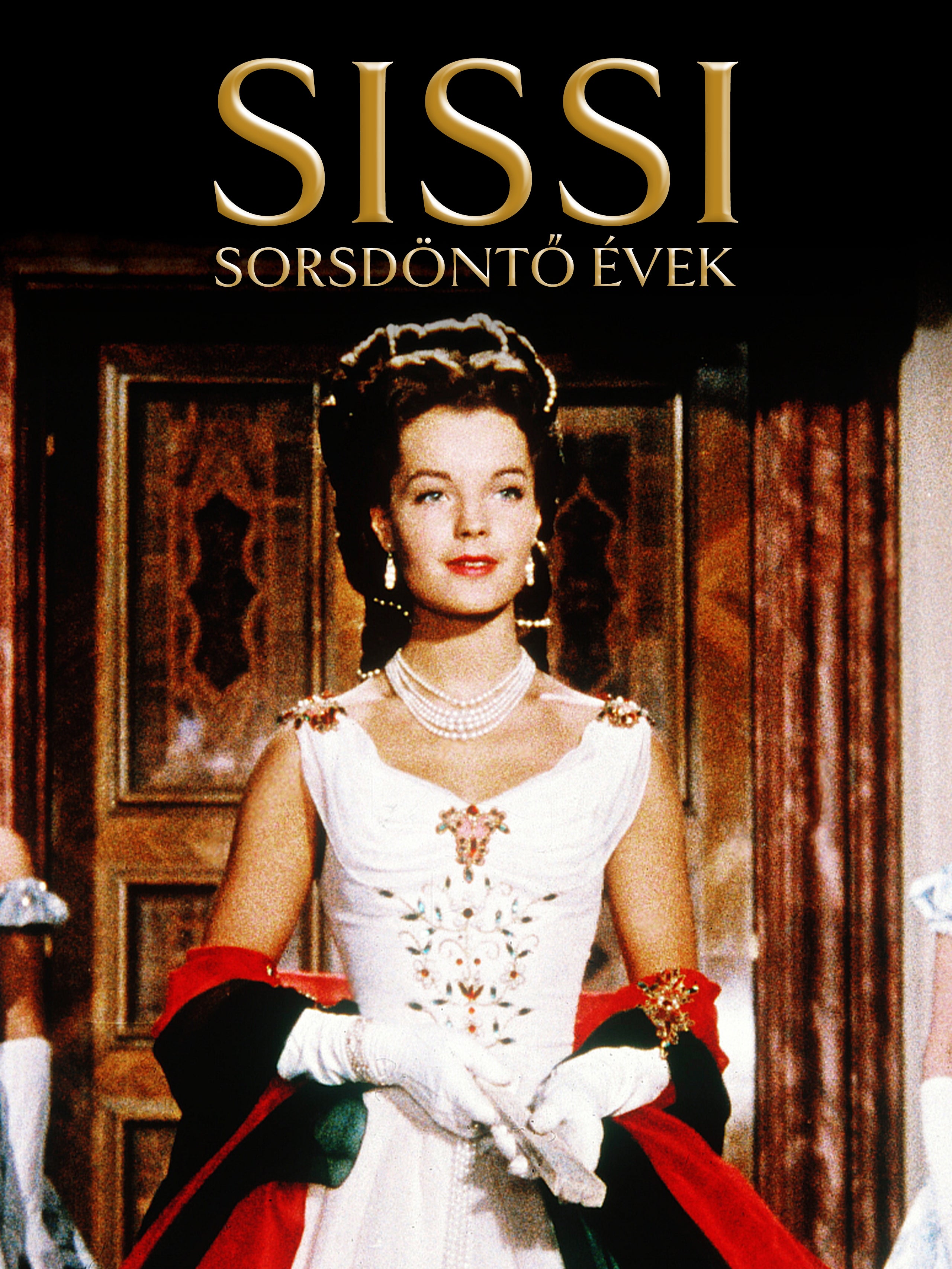 Sissi - Sorsdöntő évek