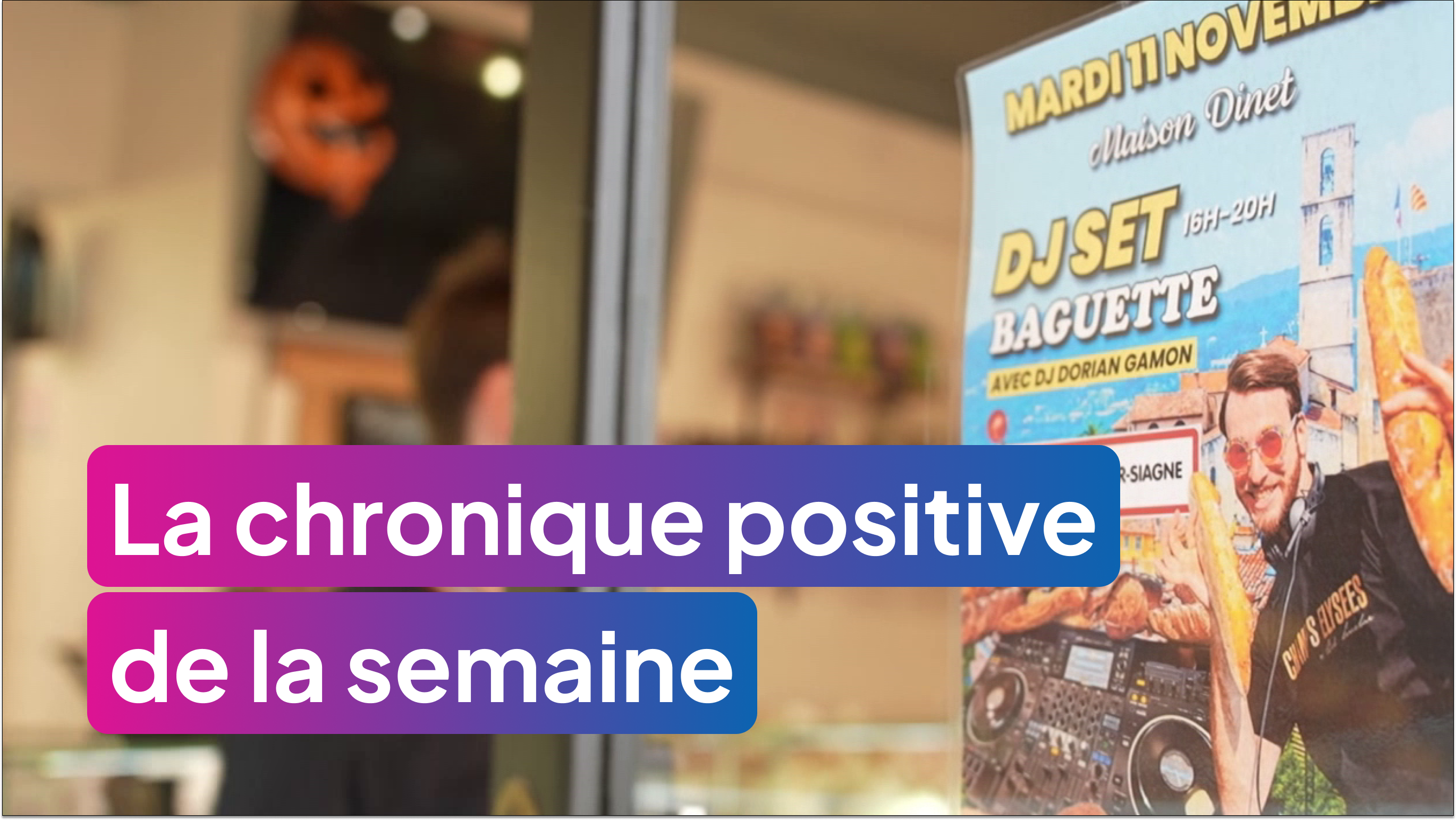 La chronique positive du samedi 29 novembre