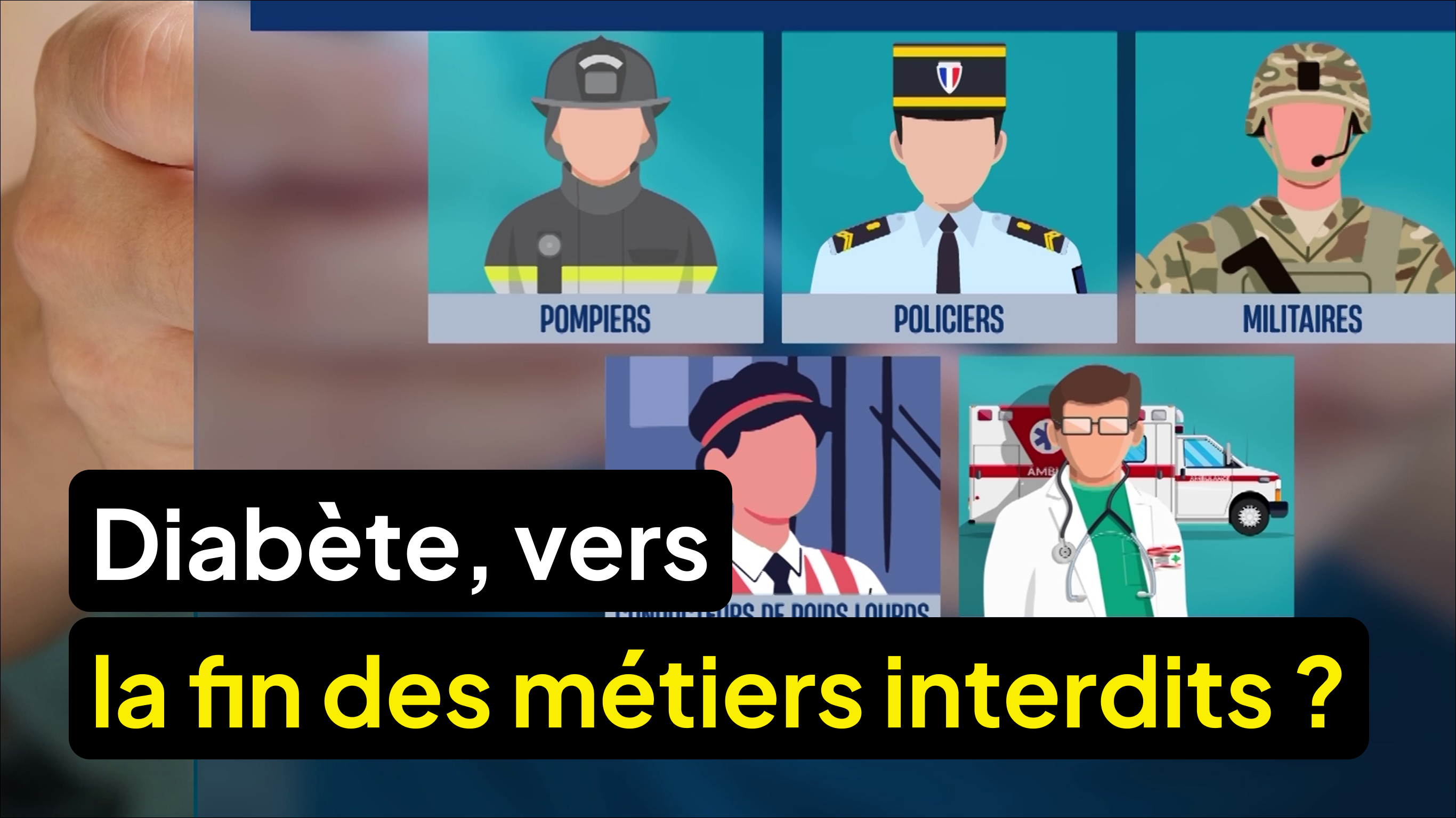 Diabète : la lutte pour accéder aux "métiers interdits"