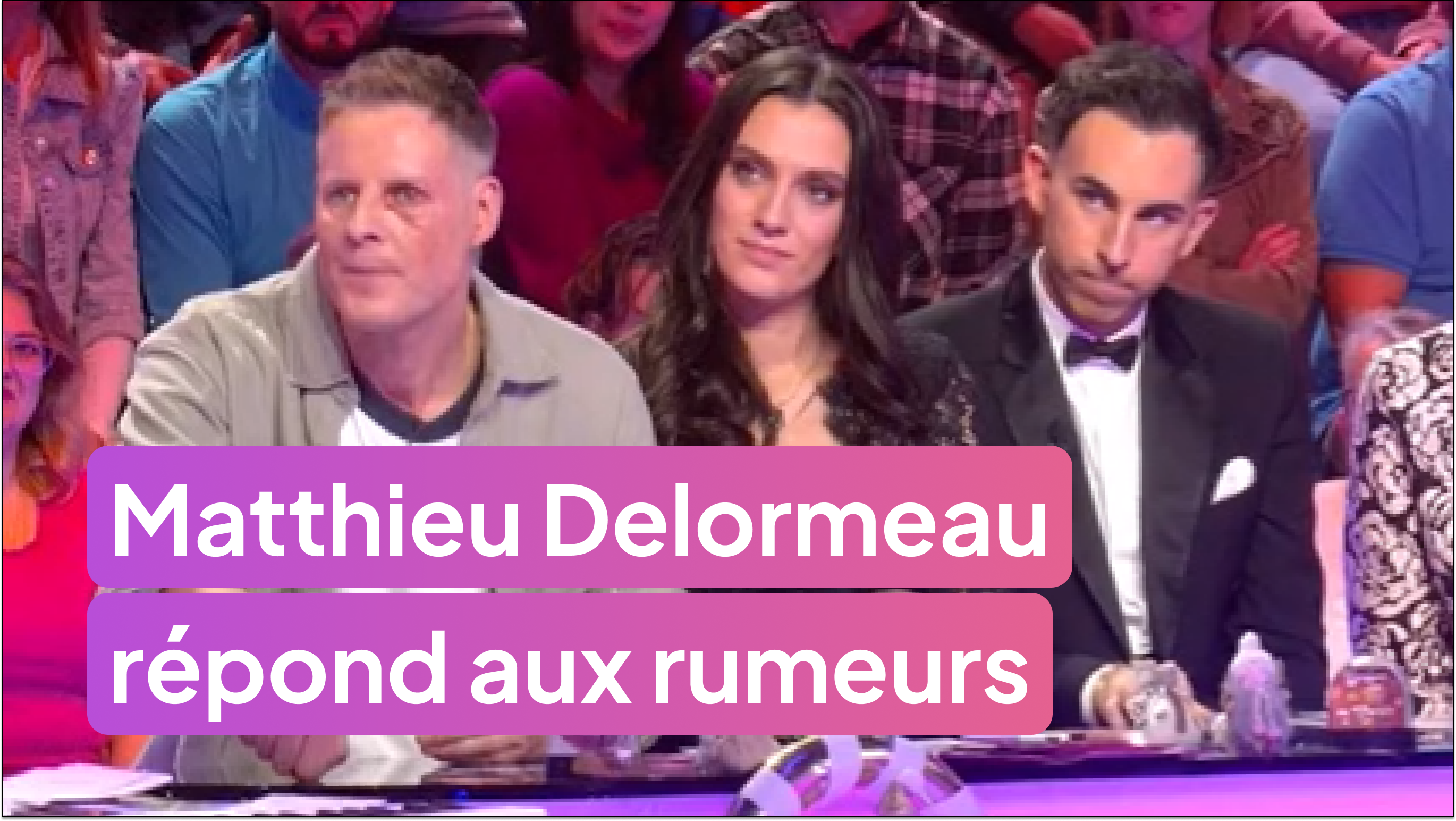 Matthieu Delormeau réagit aux rumeurs