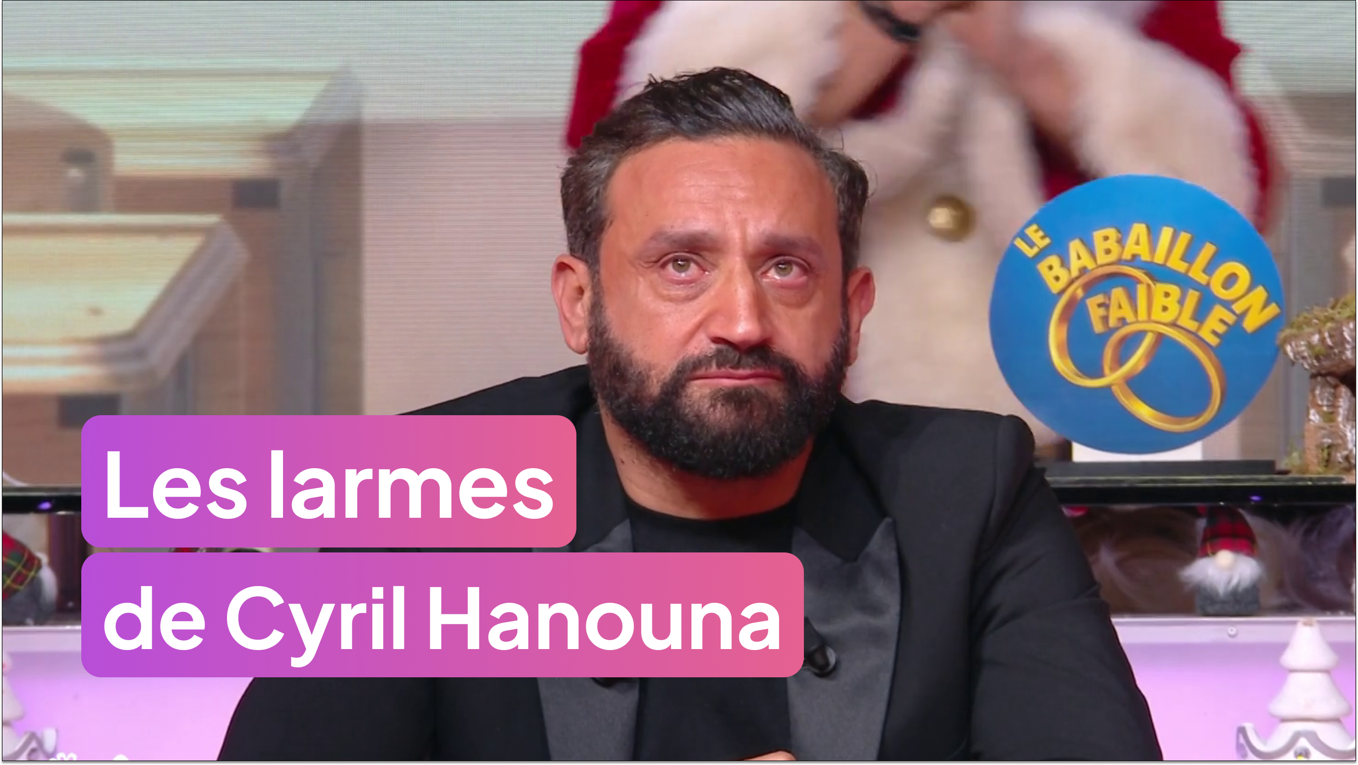 Les larmes de Cyril Hanouna