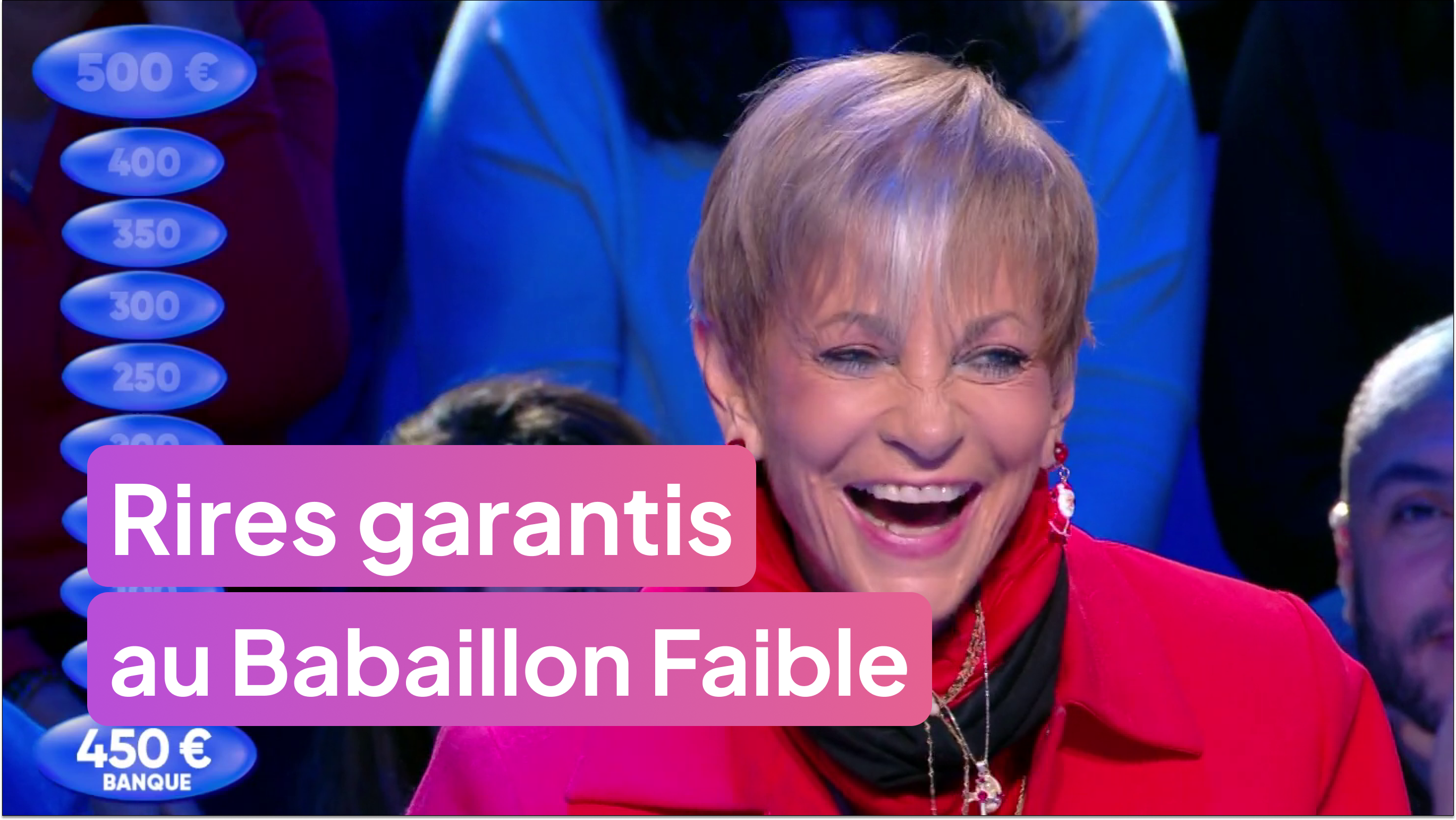 Rires garantis au Babaillon Faible
