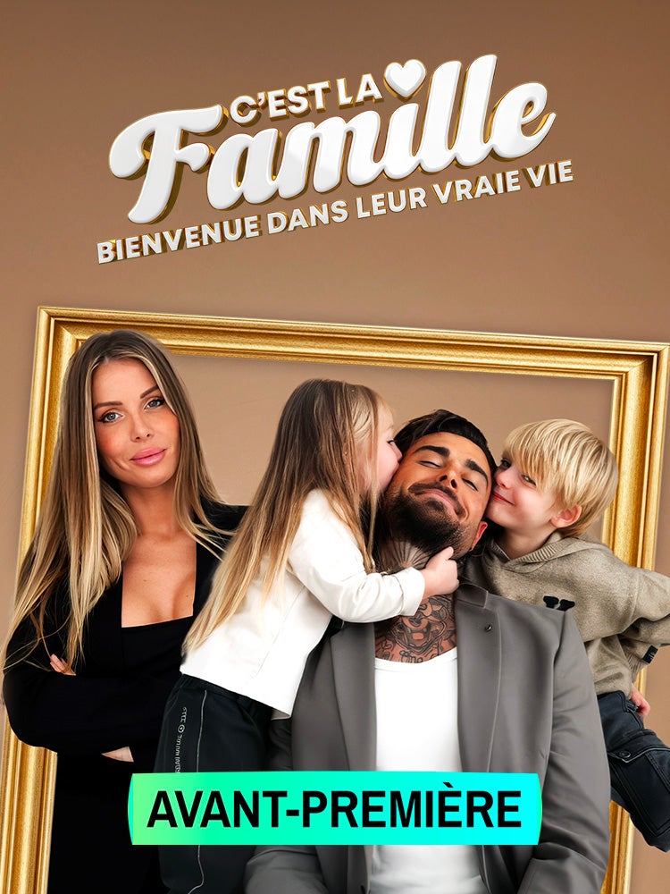 C'est la famille : Bienvenue dans leur vraie vie