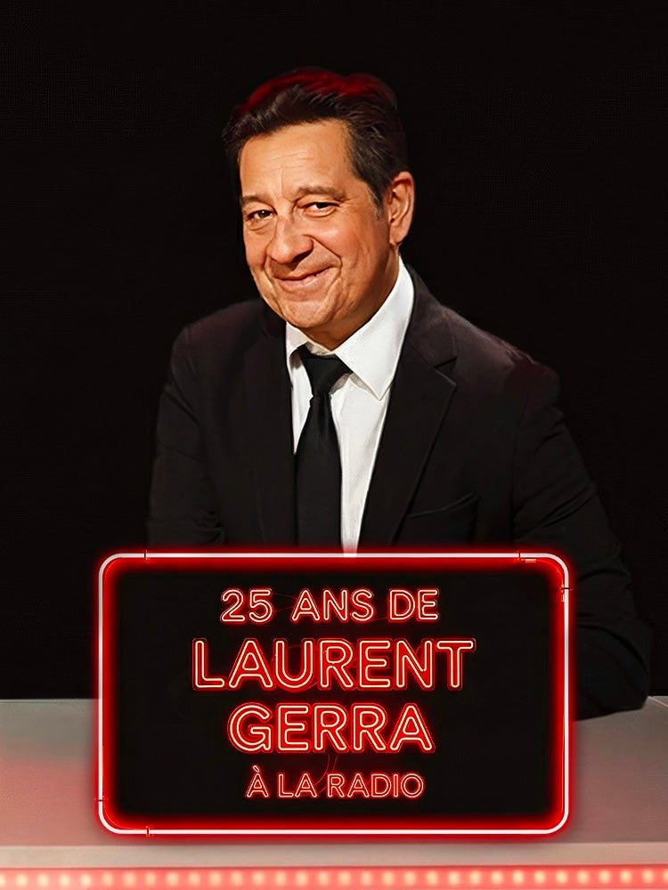 25 ans de Laurent Gerra à la radio