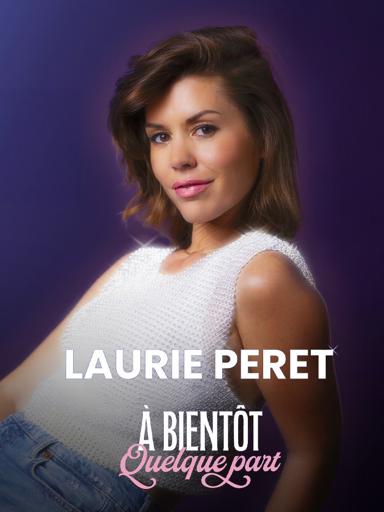Laurie Peret - À bientôt quelque part