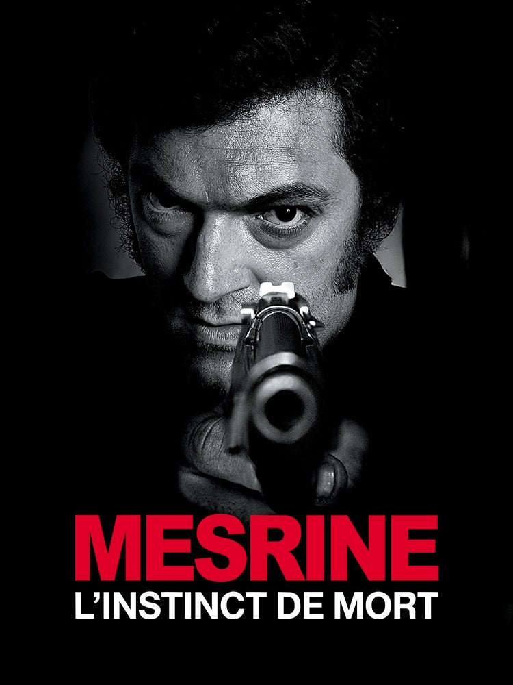 Mesrine : l'instinct de mort