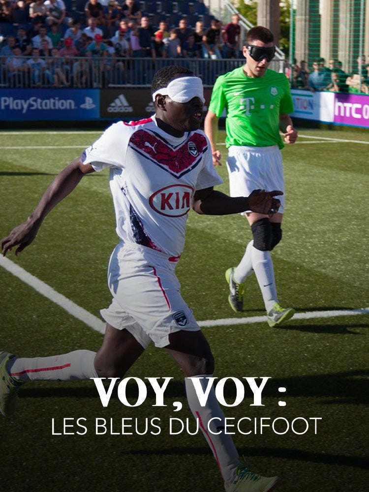 Voy, voy : les bleus du cécifoot