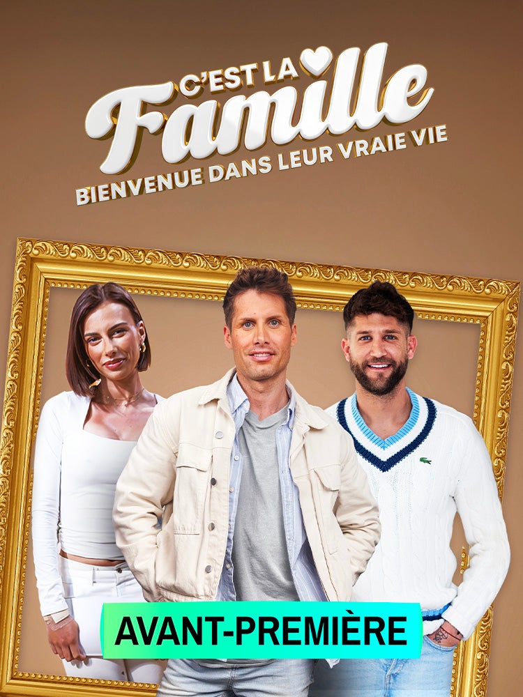 C'est la famille : Bienvenue dans leur vraie vie