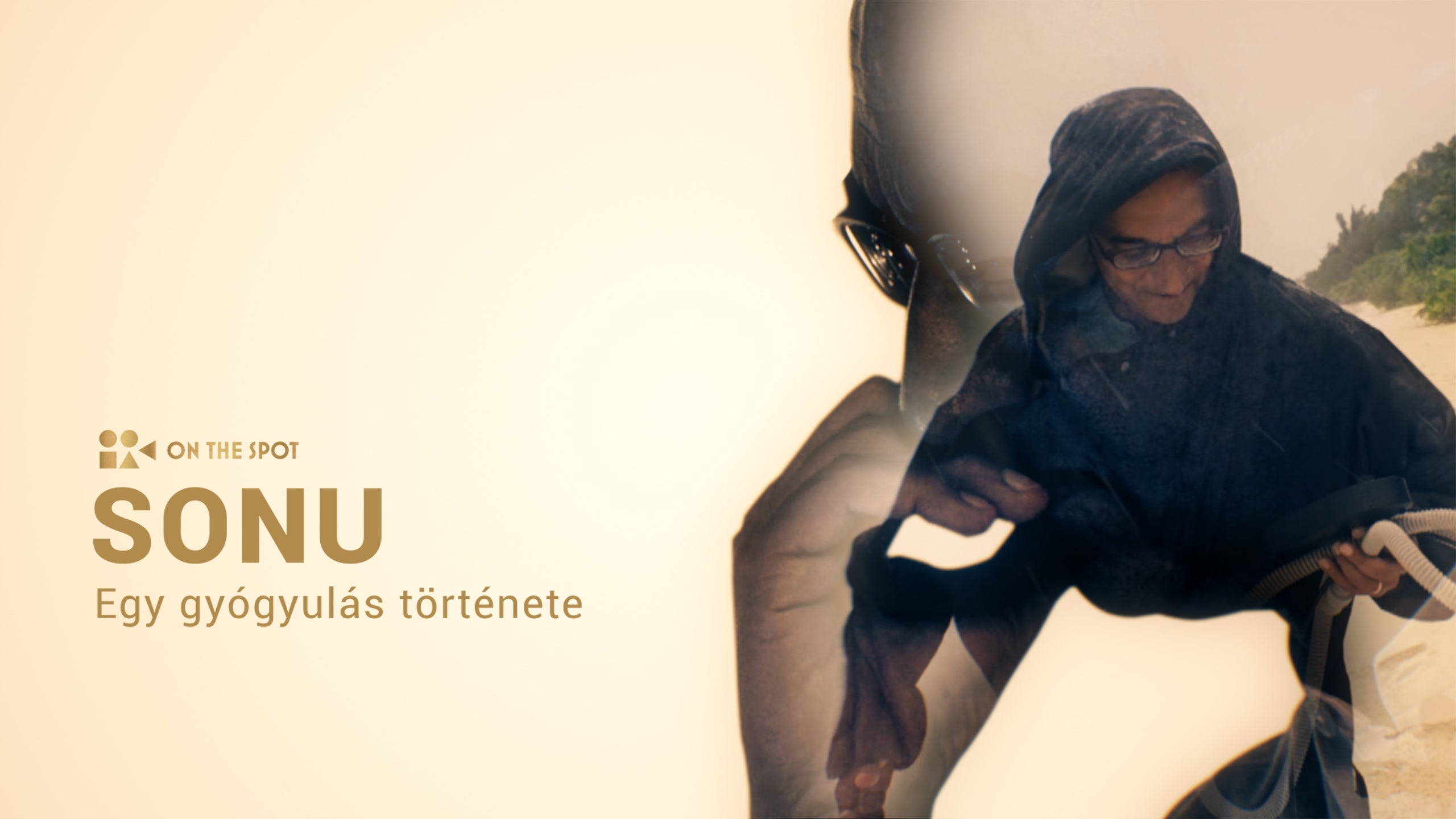On the Spot: Sonu - Egy gyógyulás története