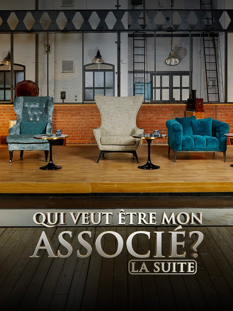 Qui veut être mon associé ? La suite