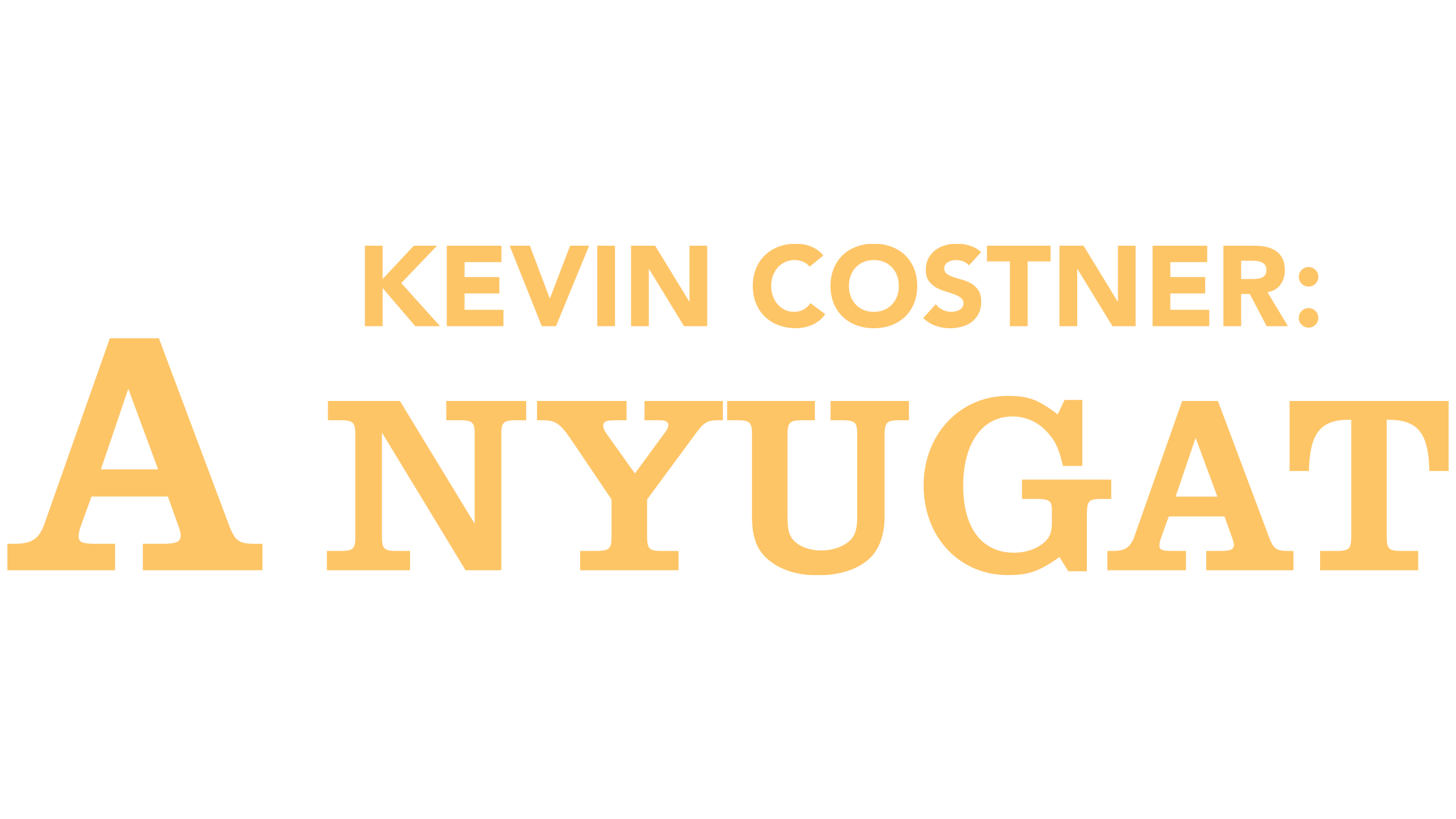 Kevin Costner: A Nyugat