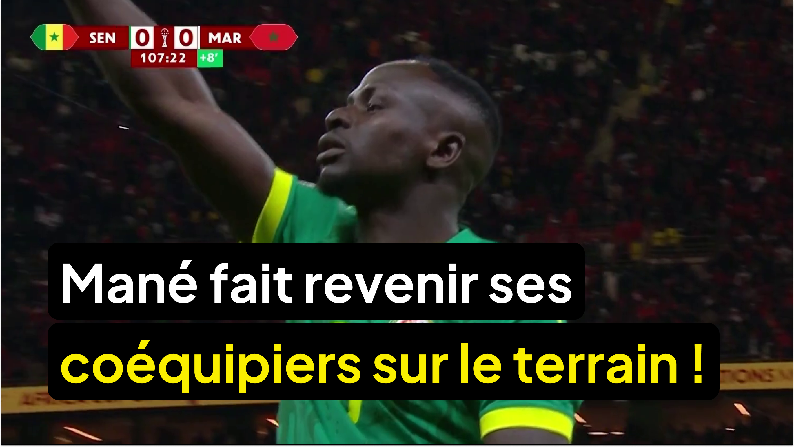 Mané fait revenir ses coéquipiers sur le terrain !