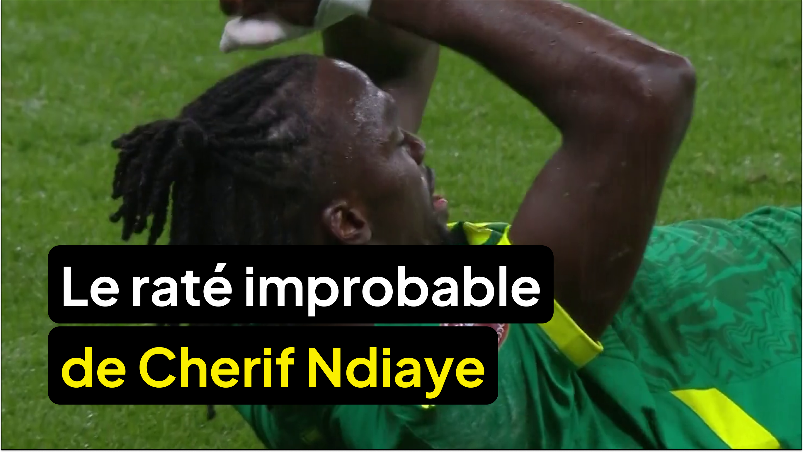 Le raté improbable de Cherif Ndiaye