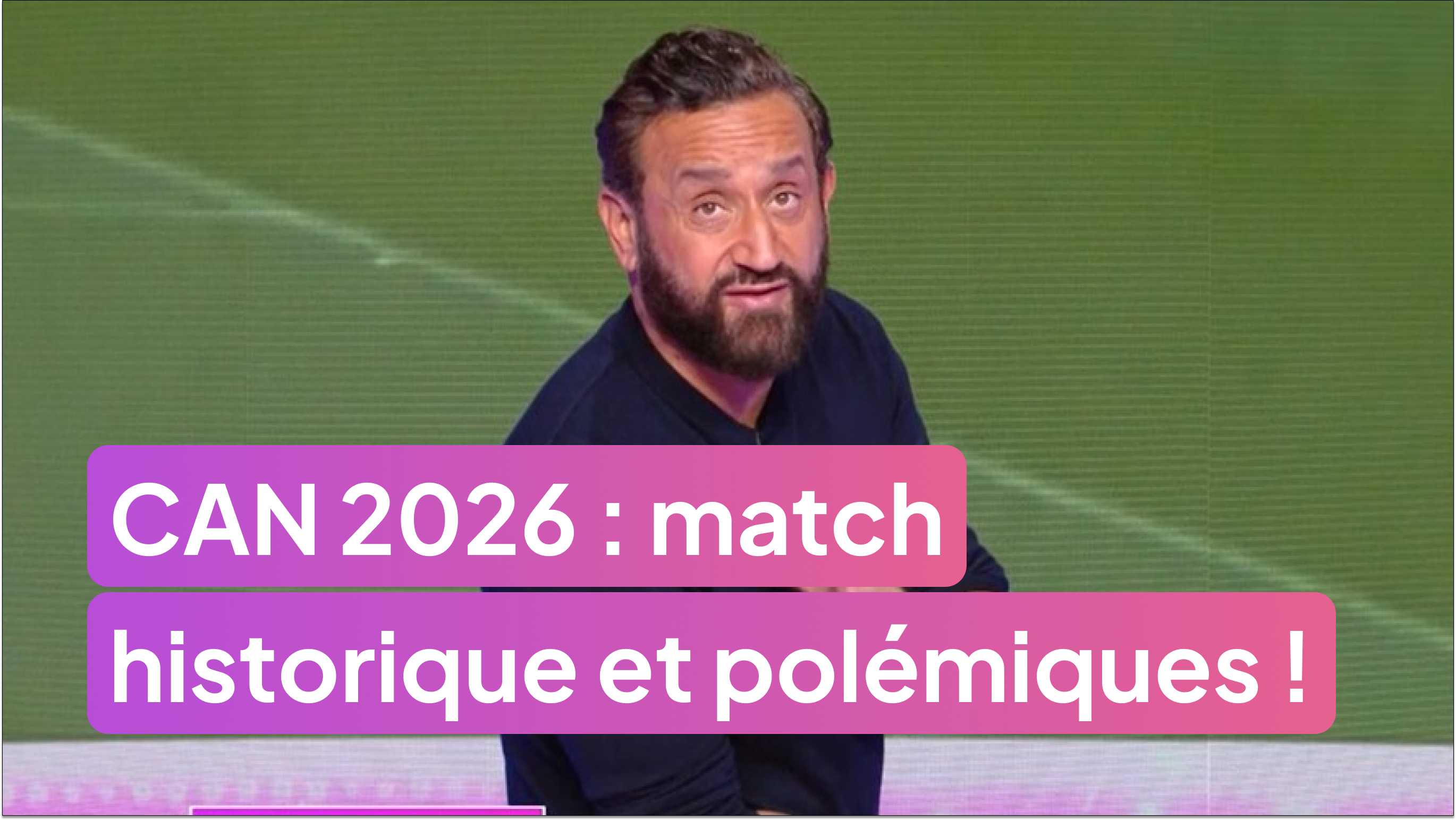 CAN 2026 : les polémiques d'un match historique