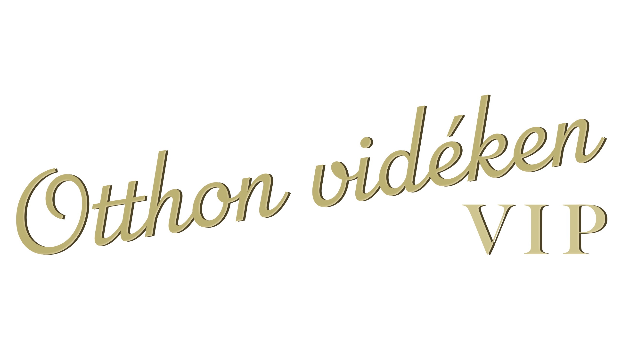 Otthon vidéken - VIP