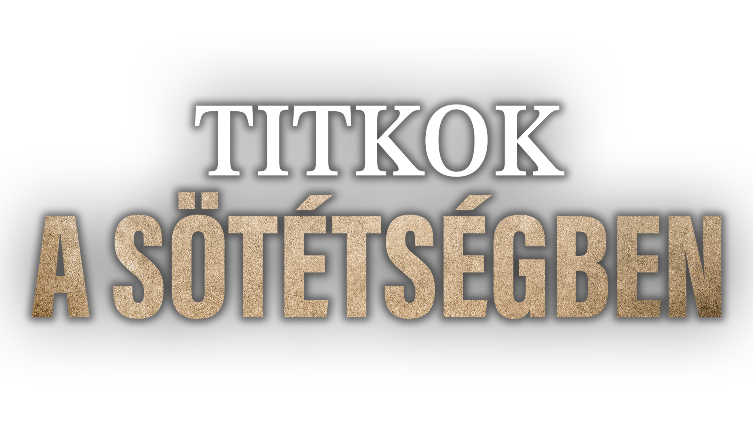 Titkok a sötétségben