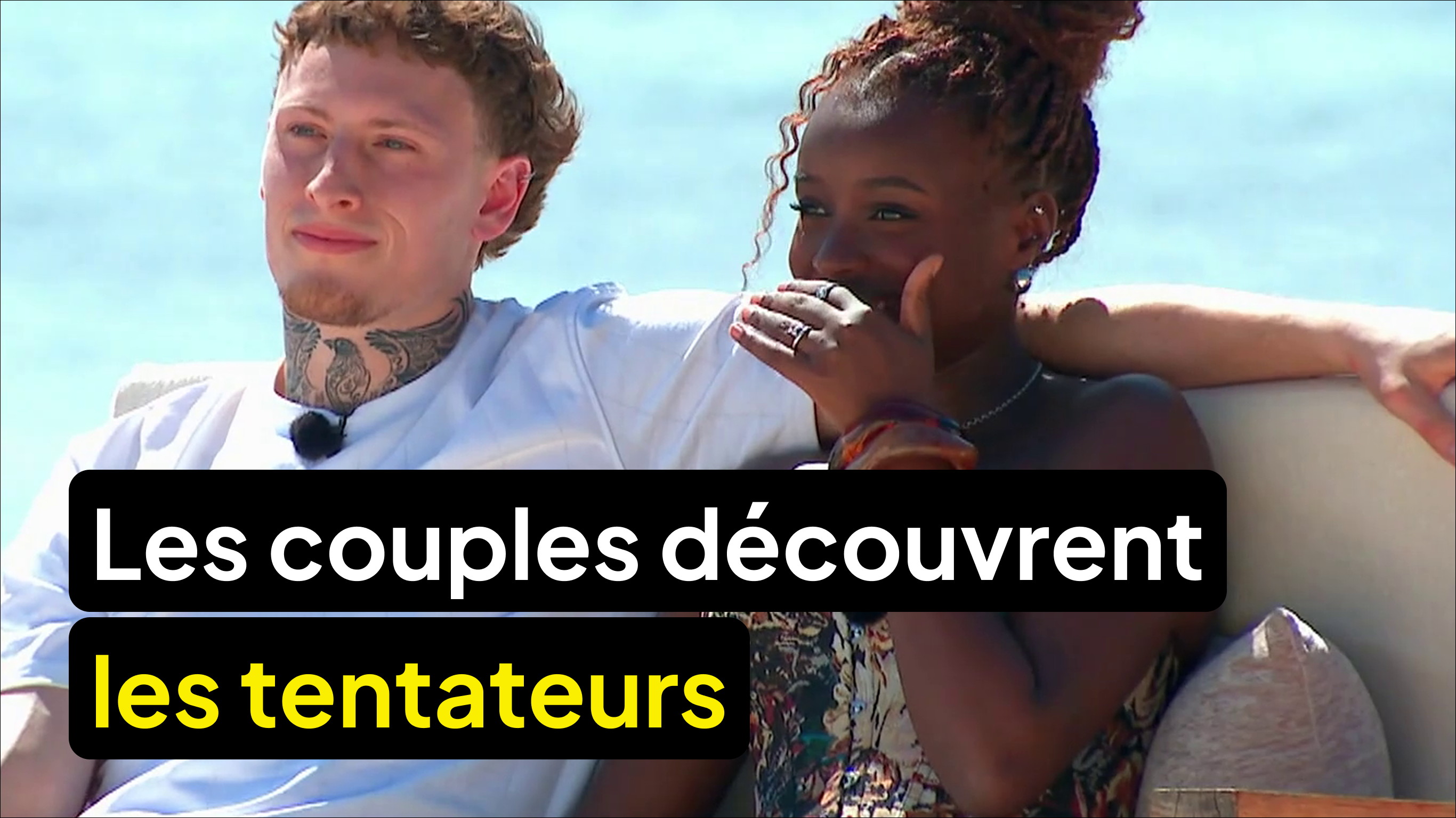 Les couples découvrent les tentateurs