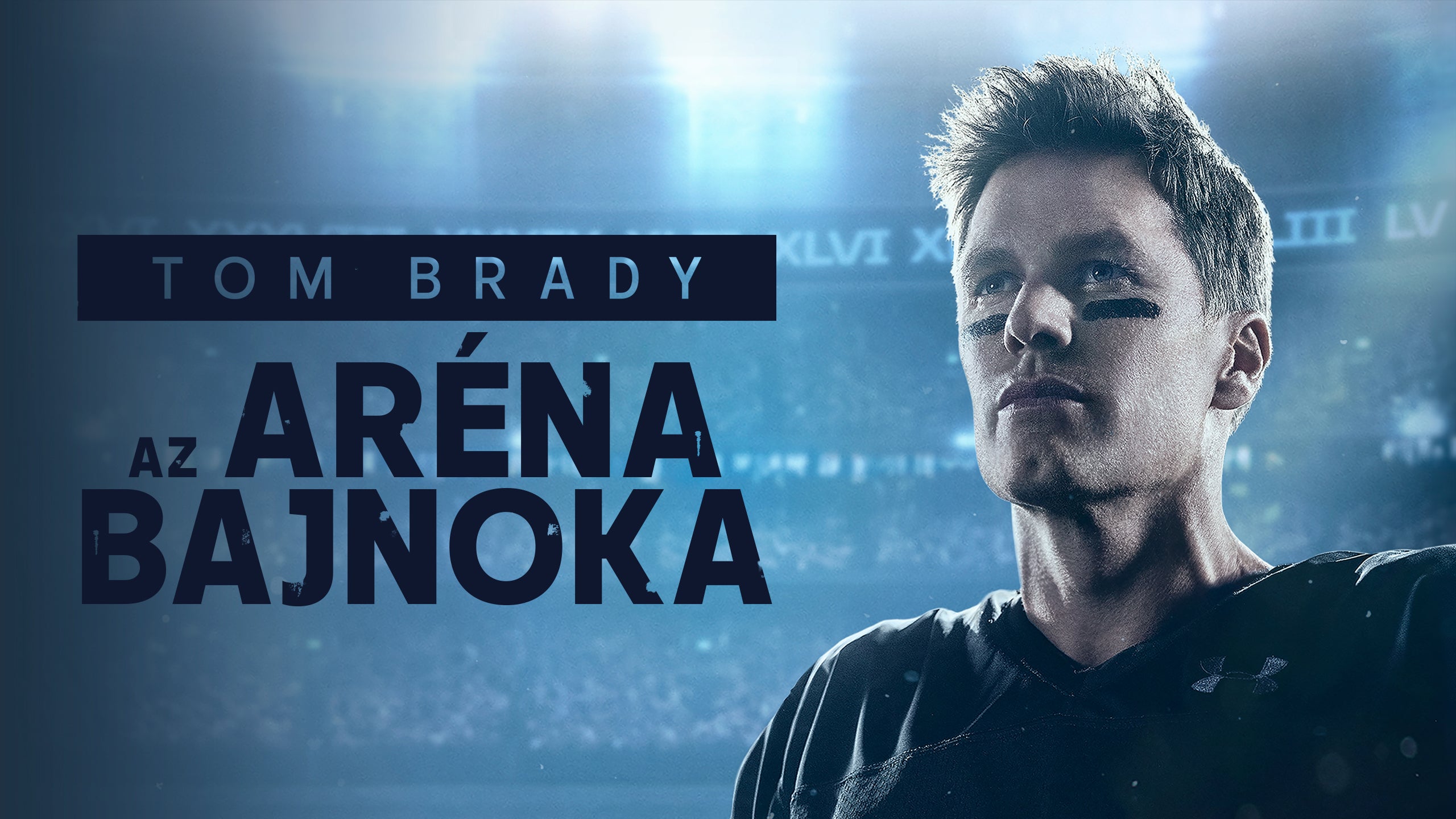Tom Brady – Az aréna bajnoka