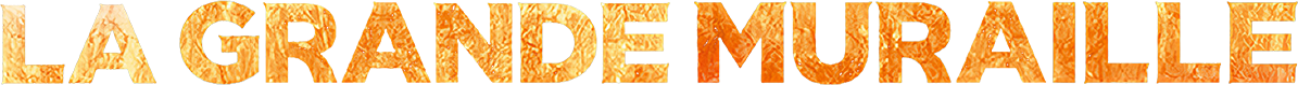 La Grande Muraille