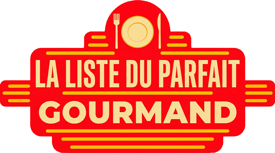 La liste du parfait gourmand