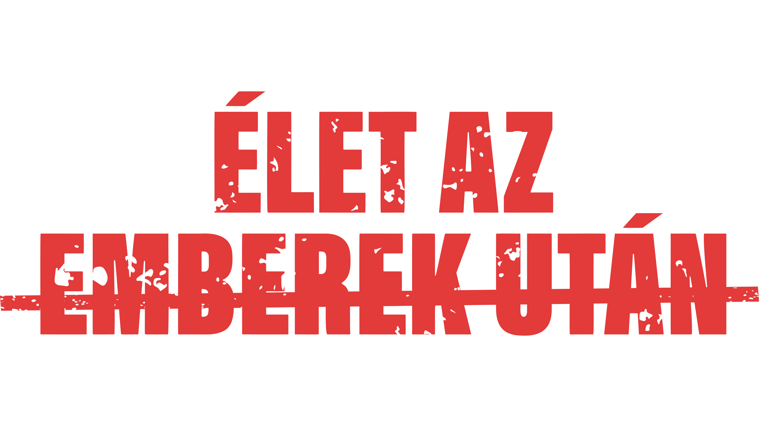 Élet az emberek után