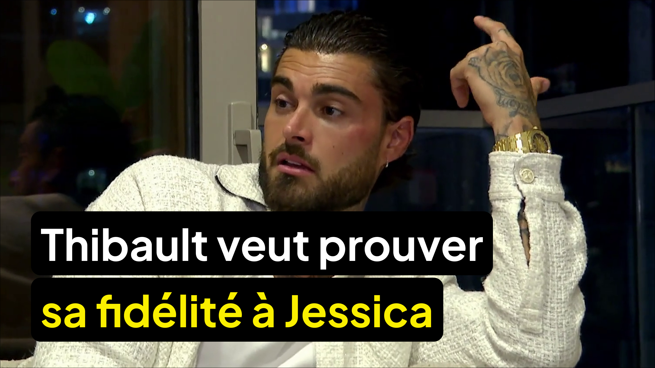 Thibault veut prouver à Jessica qu'il ne l'a pas trompée