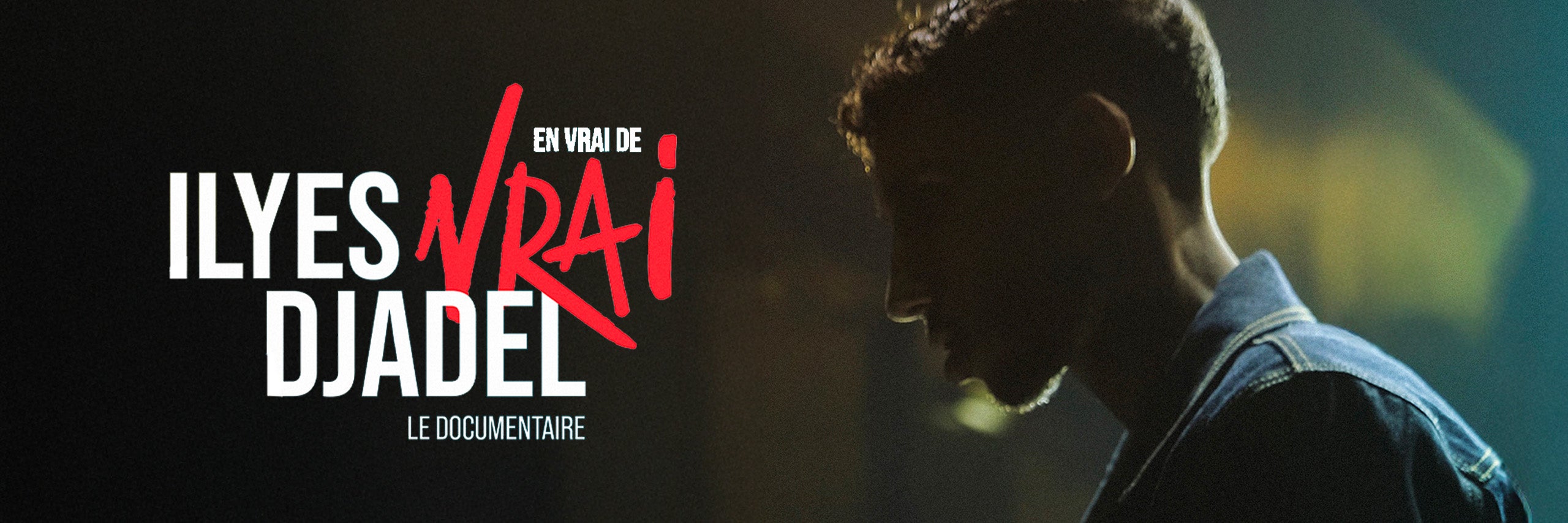 Ilyes Djadel : en vrai de vrai