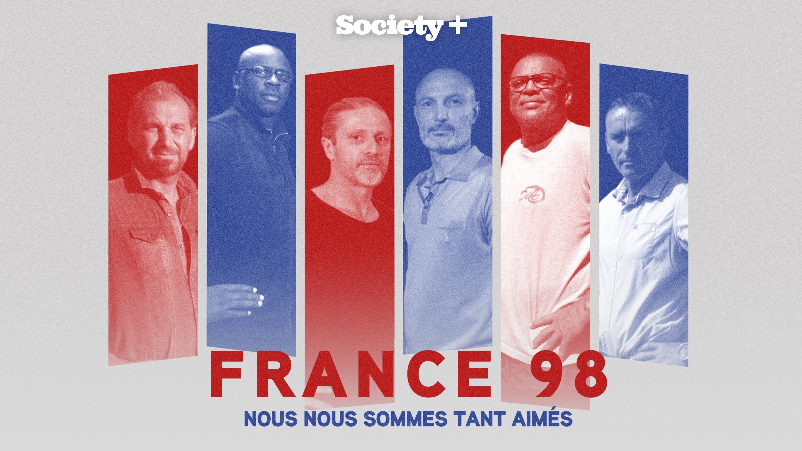 France 98, nous nous sommes tant aimés