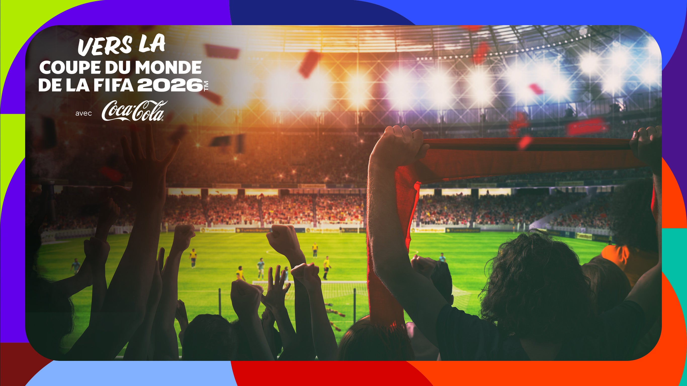 Vers la Coupe du Monde de la FIFA 2026 avec Coca-Cola