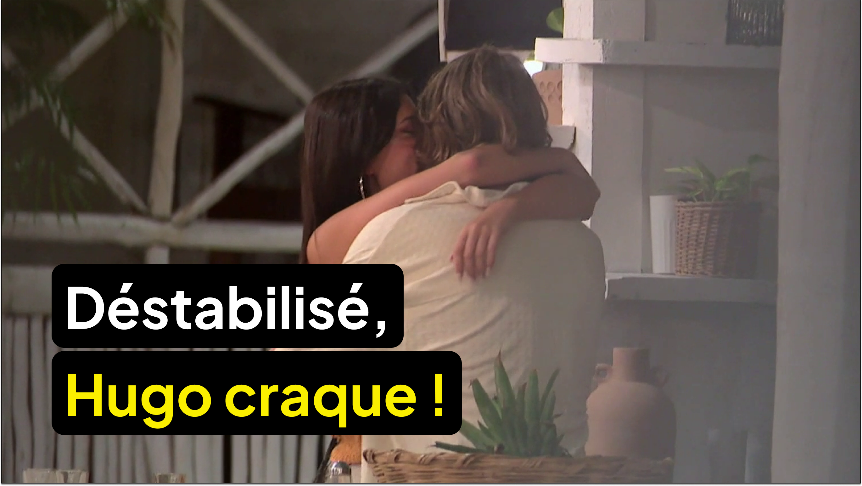 Déstabilisé, Hugo craque dans les bras de Lucille !