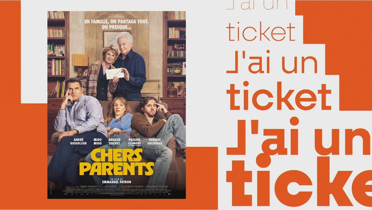 J'ai un ticket - Chers Parents