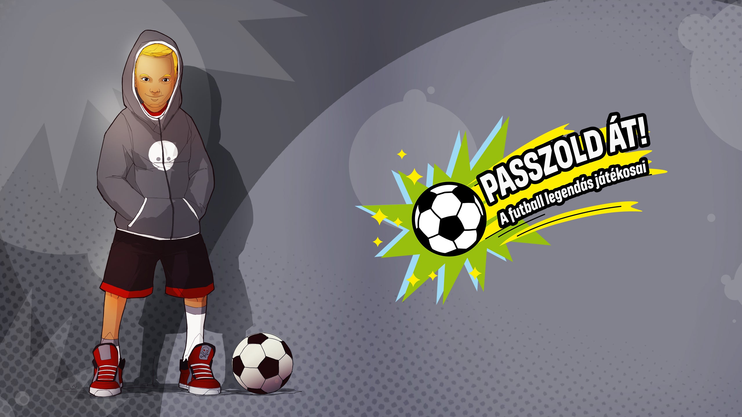 Passzold át! - A futball legendás játékosai